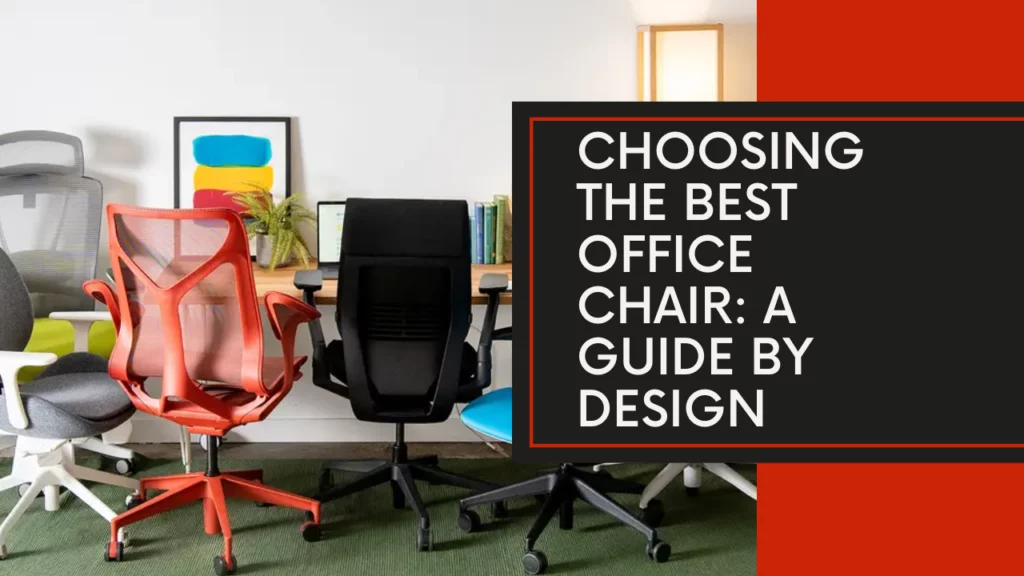 Choosing the best office chair
